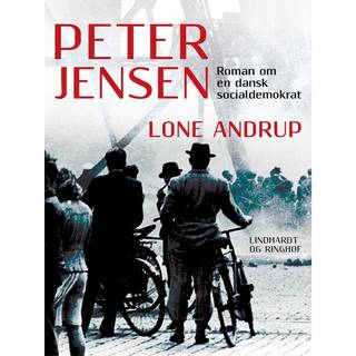 Peter Jensen – Roman om en dansk socialdemokrat