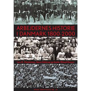 Arbejdernes historie i Danmark 1800-2000