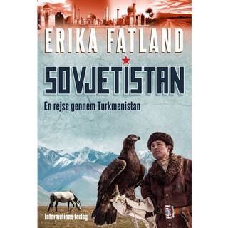 Sovjetistan - En rejse gennem Turkmenistan