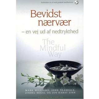 Bevidst nærvær af Jon Kabat-Zinn m.fl.