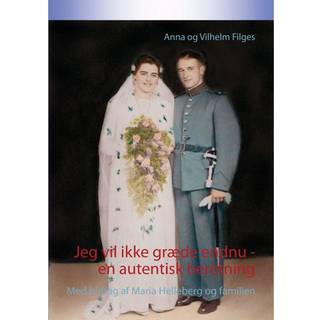 Jeg vil ikke græde endnu - en autentisk beretning