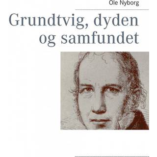 Grundtvig, dyden og samfundet