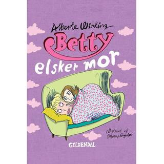 Betty 7 - Betty elsker mor - Lyt&læs