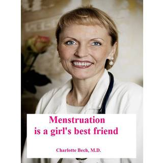 Menstruation - a girls' best friend