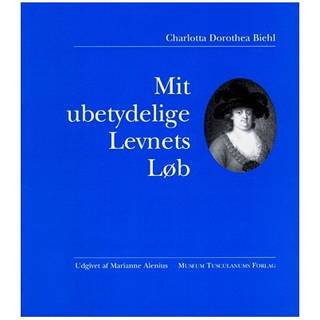 Mit ubetydelige Levnets Løb