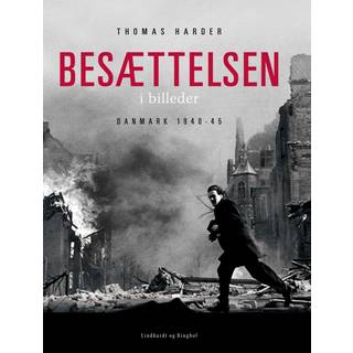 Besættelsen i billeder - Danmark 1940-1945