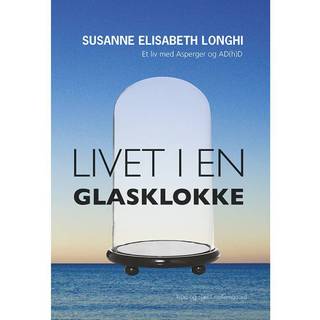 Livet i en glasklokke