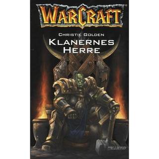 WarCraft -  Bøger #2: WarCraft: Klanernes Herre