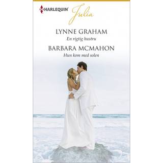 En rigtig hustru/Hun kom med solen