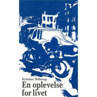 En oplevelse for livet (E-bog)