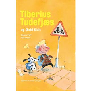 Tiberius Tudefjæs og Skrid Elvis