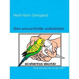 Den ansvarsfulde undulatejer
