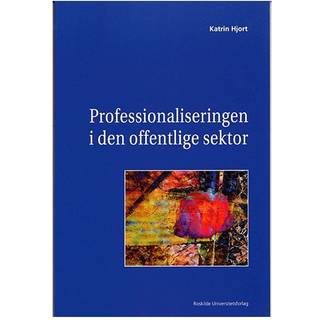 Professionaliseringen i den offentlige sektor
