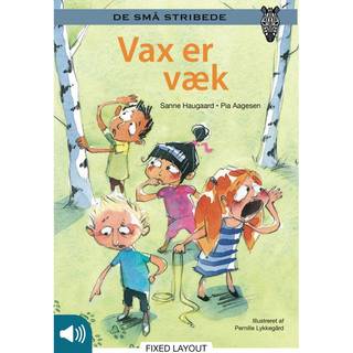 Kommas læsestart: Vax er væk - niveau 1