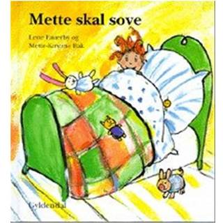Mette skal sove