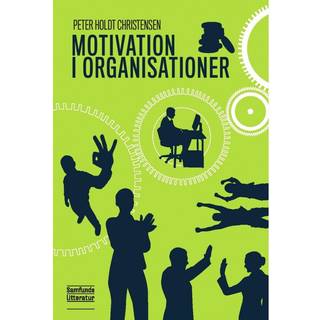 Motivation i organisationer