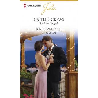 Larissas længsel / Ved første blik