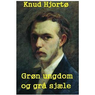 Grøn ungdom og grå sjæle
