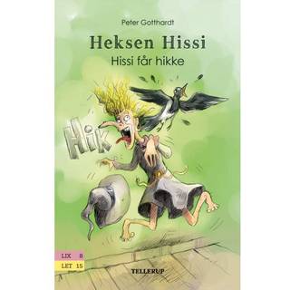 Heksen Hissi #1: Hissi får hikke (E-bog)
