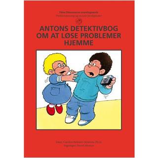 Carolyn Webster-Stratton - Antons detektivbog om at løse problemer ...