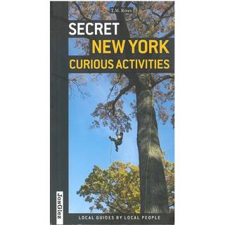 Secret New York: Curious Activities