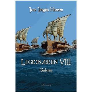Legionæren VIII – Galejen