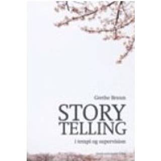 Storytelling i terapi og supervision