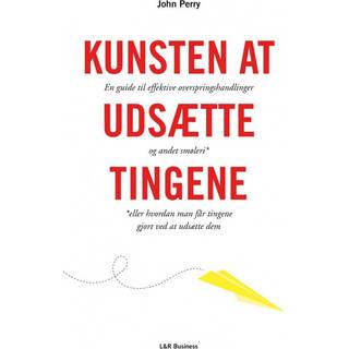 Kunsten at udsætte tingene