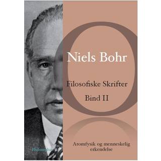 Niels Bohr: Filosofiske Skrifter Bind II