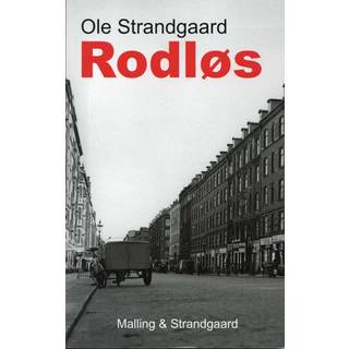 Rodløs - balladen om Johannes T. Sørensen