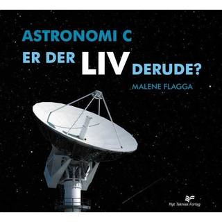 Astronomi C - er der liv derude?