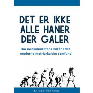 Det er ikke alle haner der galer!