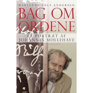 Bag om ordene. Et portræt af Johannes Møllehave