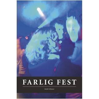 Farlig fest