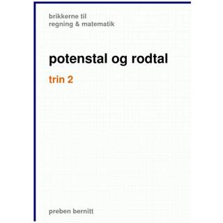 potenstal og rodtal trin 2, brikkerne til regning & matematik