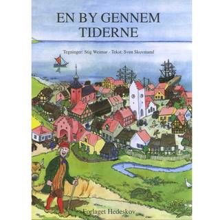 En by gennem Tiderne