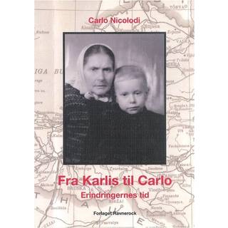 Fra Karlis til Carlo Erindringernes tid