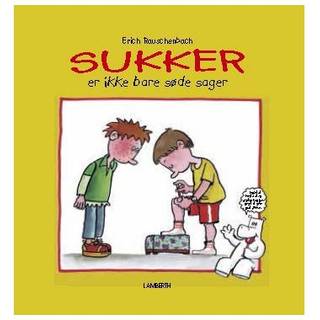 Sukker er ikke bare søde sager