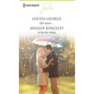 Efter kysset ... / Se dig ikke tilbage