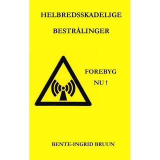 Helbredsskadelige bestrålinger