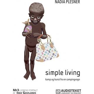 Simple living. Kamp og kunst fra en campingvogn