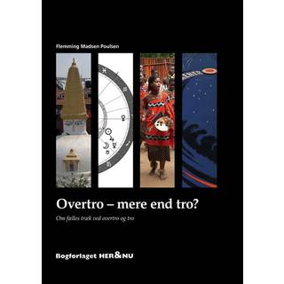 Overtro - mere end tro?