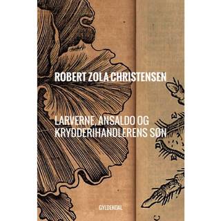 Larverne, Ansaldo og Krydderihandlerens søn