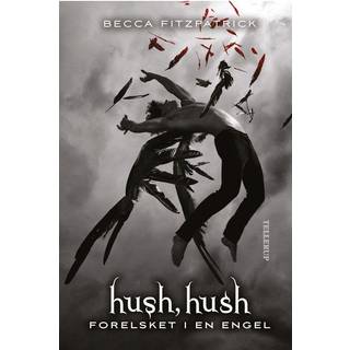 HUSH, HUSH-serien #1: Forelsket i en engel (Lydbog)