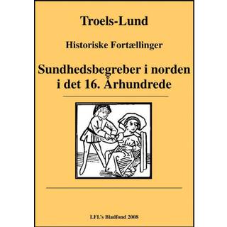 Sundhedsbegreber i Norden i det 16. Arhundrede