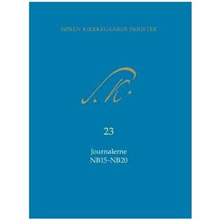 Søren Kierkegaards Skrifter Journalerne NB15-NB20