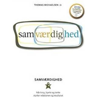 Samværdighed - Når krop, hjerte og tanke styrker relationen og resultatet