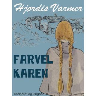 Farvel Karen (3. del af serie)