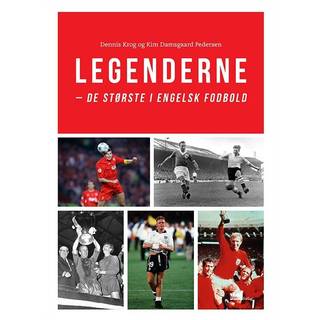 Dennis Krog - Legenderne de største i Engelsk fodbold