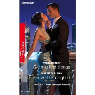 Giv mig livet tilbage / Forført til kærlighed